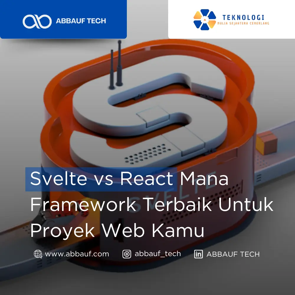 Svelte vs React Mana Framework Terbaik Untuk Proyek Web Kamu